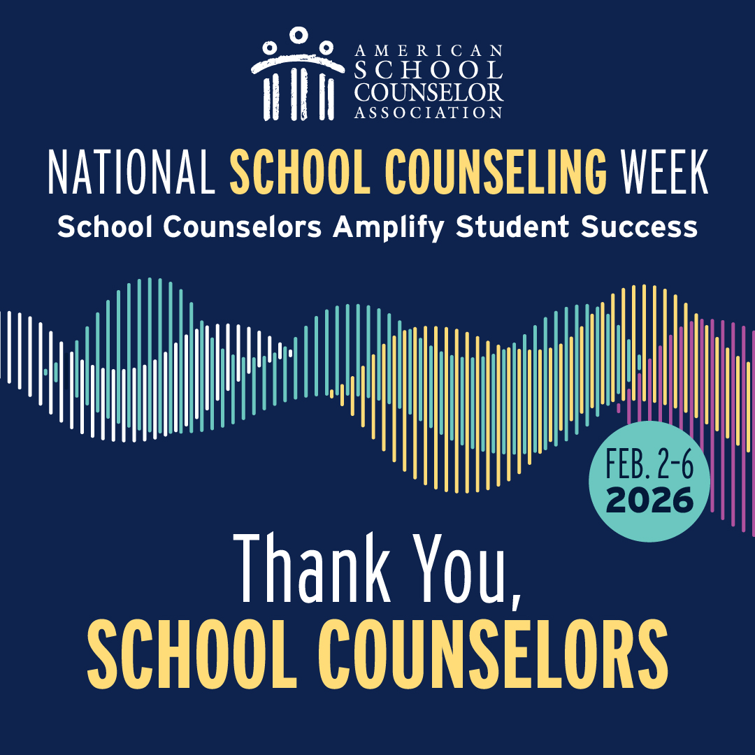 National School Counseling Week Feb. 2-6